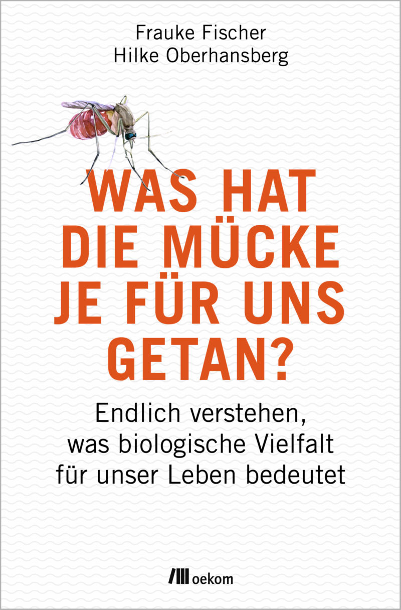 Buch Was hat die Mücke je für uns getanP?